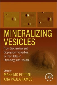 Mineralizing Vesicles by Massimo Bottini