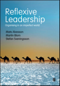 Reflexive Leadership by Mats Alvesson