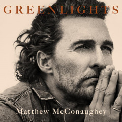 Greenlights by Matthew McConaughey - Downloadable Audio Book 