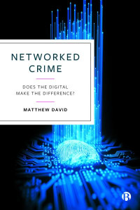 Networked Crime by Matthew David