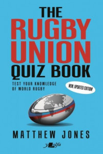 The Rugby Union Quiz Book by Matthew Jones