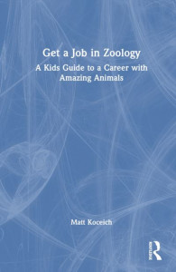Get a Job in Zoology by Matt Koceich (Hardback)
