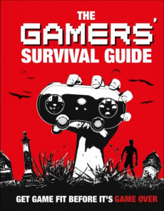 The Gamers' Survival Guide by Matt Martin (Hardback)