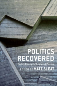 Politics Recovered by Matt Sleat (Hardback)