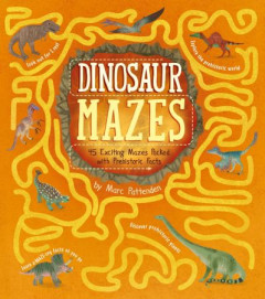 Dinosaur Mazes by Matt Yeo