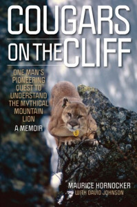 Cougars on the Cliff by Maurice G. Hornocker (Hardback)
