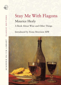 Stay Me With Flagons by Maurice Healy
