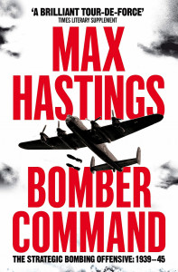 Bomber Command by Max Hastings - Signed Paperback Edition