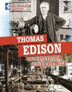 Thomas Edison and the Invention of the Light Bulb by Megan Cooley Peterson (Hardback)