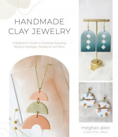 Handmade Clay Jewelry by Meghan Allen