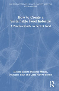 How to Create a Sustainable Food Industry by Melissa Barrett (Hardback)