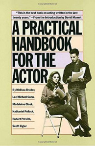 A Practical Handbook for the Actor by Melissa Bruder