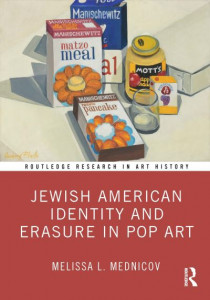 Jewish American Identity and Erasure in Pop Art by Melissa L. Mednicov (Hardback)