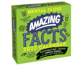 Amazing Facts from Mental Floss 2023 Day-to-Day Calendar by Mental Floss (Calendar)