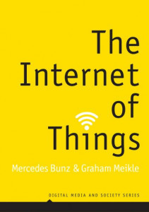 The Internet of Things by Mercedes Bunz