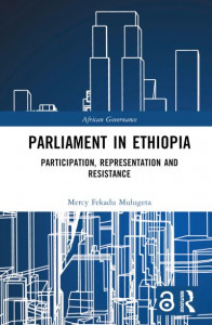 Parliament in Ethiopia by Mercy Fekadu Mulugeta (Hardback)