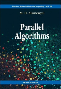 Parallel Algorithms (Book 16) by M. H. Alsuwaiyel (Hardback)