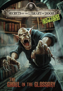 The Ghoul in the Glossary by Michael Dahl