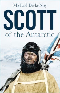 Scott of the Antarctic by Michael De-la-Noy