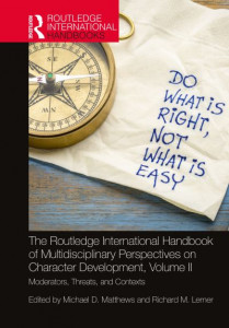 The Routledge International Handbook of Multidisciplinary Perspectives on Character Development. Volume II Moderators, Threats, and Contexts by Michael D. Matthews (Hardback)