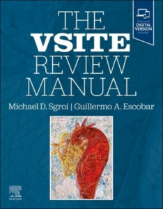 The VSITE Review Manual by Michael D. Sgroi