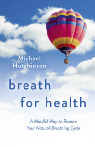 Breath for Health by Michael Hutchinson