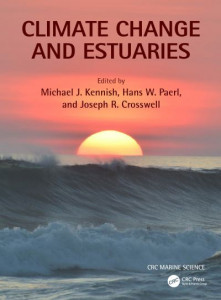 Climate Change and Estuaries by Michael J. Kennish (Hardback)