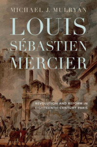 Louis Sébastien Mercier by Michael J. Mulryan (Hardback)