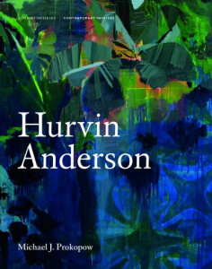 Hurvin Anderson by Michael J. Prokopow (Hardback)