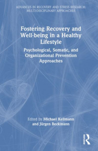 Fostering Recovery and Well-Being in a Healthy Lifestyle (Book 3) by Michael Kellmann (Hardback)