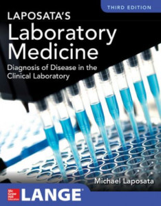 Laposata's Laboratory Medicine by Michael Laposata
