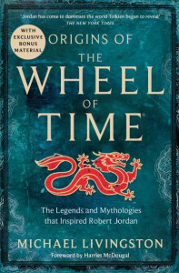 Origins of The Wheel of Time by Michael Livingston