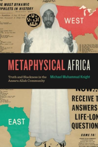 Metaphysical Africa by Michael Muhammad Knight