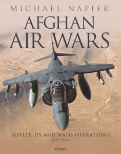 Afghan Air Wars by Michael Napier (Hardback)