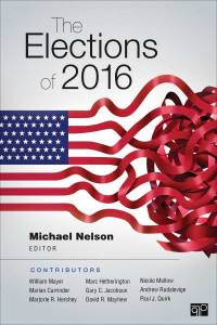 The Elections of 2016 by Michael Nelson