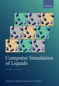 Computer Simulation of Liquids by Michael P. Allen