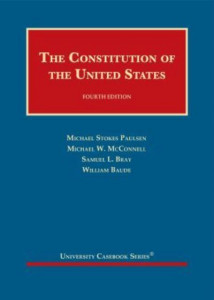 The Constitution of the United States by Michael Stokes Paulsen (Hardback)