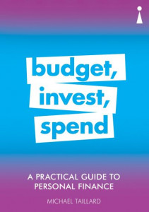 Budget, Invest, Spend by Michael Taillard
