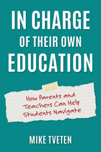 In Charge of Their Own Education by Michael Tveten (Hardback)