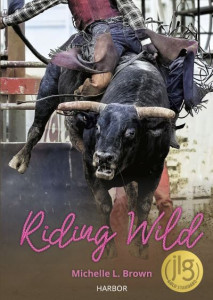 Riding Wild by Michelle L. Brown