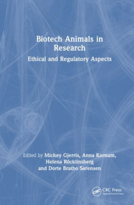 Biotech Animals in Research by Mickey Gjerris (Hardback)