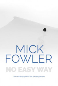 No Easy Way by Mick Fowler