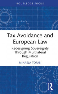 Tax Avoidance and European Law by Mihaela Tofan (Hardback)