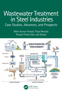 Wastewater Treatment in Steel Industries by Mihir K. Purkait (Hardback)