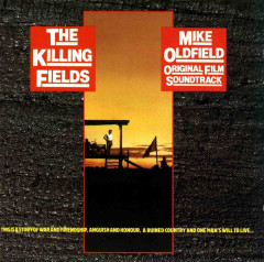 The Killing Fields Soundtrack - Mike Oldfield