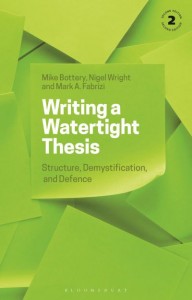 Writing a Watertight Thesis by Mike Bottery (Hardback)