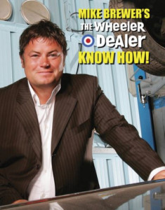 Mike Brewer's The Wheeler Dealer Know How! by Mike Brewer (Hardback)