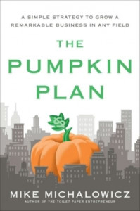 The Pumpkin Plan by Mike Michalowicz (Hardback)