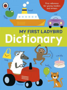 My First Ladybird Dictionary by Mike Phillips