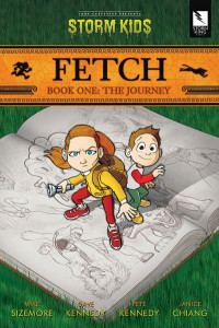 Fetch. Book One The Journey by Mike Sizemore
